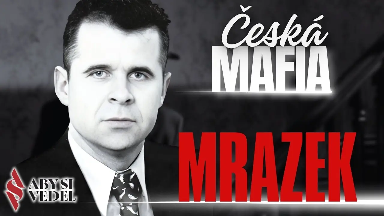 František Mrázek: Kontroverzní figura českého podsvětí
